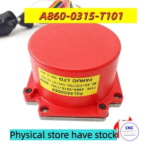 A860-0315-T101 Original Fanuc Alpha Series Encoder Servo Motor Pulse Coder Feedback Sensor 5V 10A Ready Ship Fast