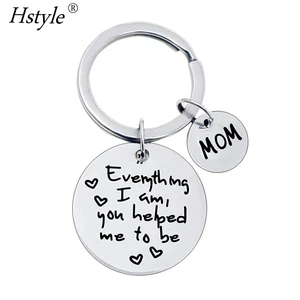 Mom Keychain Mothers Day Gifts From Daughter for Birthday Everything I Am You Helped Me to Be Mom Gifts From Daughter Son SD2271
