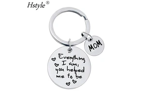 Mom Keychain Mothers Day Gifts From Daughter for Birthday Everything I Am You Helped Me to Be Mom Gifts From Daughter Son SD2271