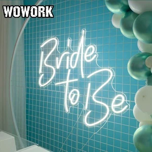 2026 WOWORK Factory Party Event Wholesale Custom Bride to Be Led Neon Flexible Sign Light Signage for Wedding Decoration