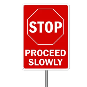 Common Road Aluminum Traffic Safety Sign for Sale Not Anti Skid 12 Inch 18 Inch Reflective Stop Proceed Slow Signs
