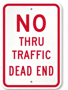Road Traffic Sign for Residential Dead End Street, Municipal Intersection, Private Driveway, Traffic Control Zone