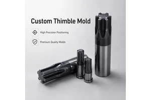 Professional Custom Thimble Mold With Positioning Pin High Quality Molds